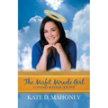 The Misfit Miracle Girl: Candid Reflections