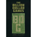 The Billion Dollar Games