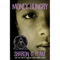 Money Hungry (Coretta Scott King Author Honor Title)