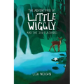 The Adventures of Little Wiggly and the Six Flashers