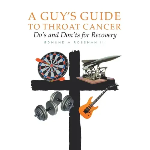 A Guy's Guide to Throat Cancer: Do's and Don'ts for Recovery - chemotherapy prayers hydration chemo-brain radiation-therapy lymphedema dry-mouth CT-Sc