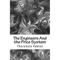 The Engineers And the Price System