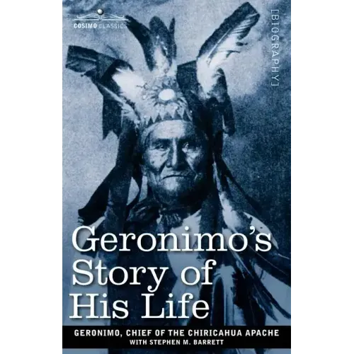 Geronimo's Story of His Life