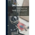 The Art of Photography