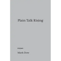 Plain Talk Rising: poems