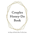 Couples Honey-Do Book: 60 Days of His & Hers To-Do Lists Gold Frame