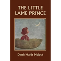 The Little Lame Prince (Yesterday's Classics)