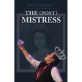 The (Post) Mistress