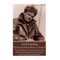 Jack London - The Science Fiction Stories - Volume 2: "I would rather be a superb meteor, every atom of me in magnificent glow, than a sleepy and perm