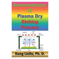 Semiconductor IC Plasma Dry Etching Process