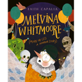 Melvina Whitmoore (More or Less a Horror Story)