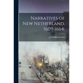Narratives of New Netherland, 1609-1664;