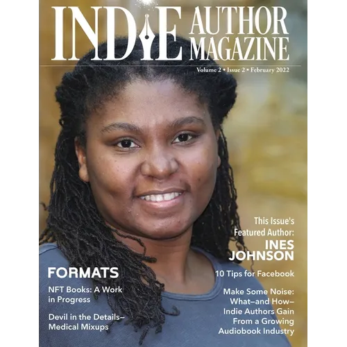 Indie Author Magazine: Audiobook Production Basics, NFT Books, Marketing Nonfiction, and Getting Cozy with Mysteries