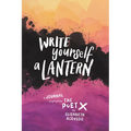 Write Yourself a Lantern: A Journal Inspired by the Poet X