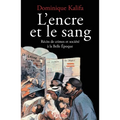 L'Encre et le sang: Récits de crimes et société à la Belle Epoque