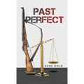 Past Perfect