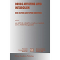 Drugs Affecting Lipid Metabolism: Risks Factors and Future Directions
