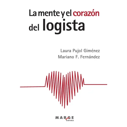La mente y el corazón del logista