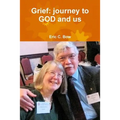 Grief: journey to GOD and us