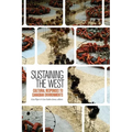 Sustaining the West: Cultural Responses to Canadian Environments