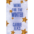 Mine For The Winter: Alternative Cover Edition