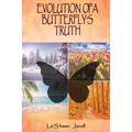 Evolution of a Butterfly's Truth
