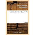 Contes Des Fées.Tome 3