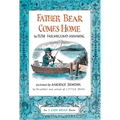 Father Bear Comes Home