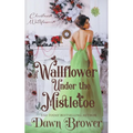 A Wallflower Under the Mistletoe