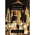 Portland's Chinatowns