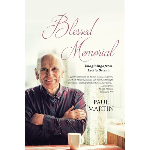 Blessed Memorial: Imaginings from Lectio Divina