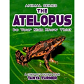 THE ATELOPUS Do Your Kids Know This?: A Children's Picture Book