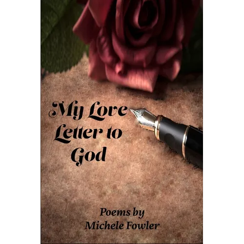 My Love Letter to God