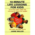 10-Minute Life Lessons for Kids