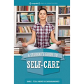 A Student's Guide to Self-Care