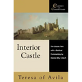 Interior Castle: The Classic Text with a Spiritual Commentary