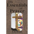 The Essentials of Prayer