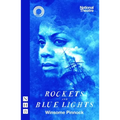 Rockets and Blue Lights (National Theatre Edition)