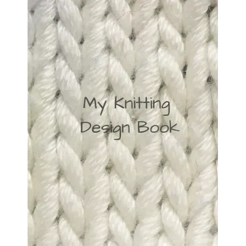 My Knitting Design Book