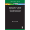 Management in the Non-Profit Sector: A Necessary Balance Between Values, Responsibility and Accountability