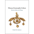 Minoan Zoomorphic Culture: Between Bodies and Things