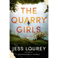 The Quarry Girls: A Thriller