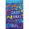 Cast Away: Poems of Our Time