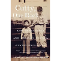 Cutty, One Rock: Low Characters and Strange Places, Gently Explained