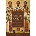 Witness of the Saints: Patristic Readings in the Liturgy of the Hours