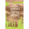 Howard and Charles at the Factory
