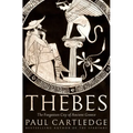 Thebes: The Forgotten City of Ancient Greece