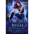 Wicked Wish