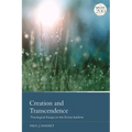 Creation and Transcendence: Theological Essays on the Divine Sublime