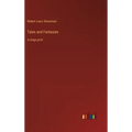 Tales and Fantasies: in large print